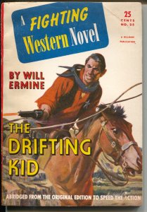 PULP:  Fighting Western Novel 1947-Hillman-The Drifting Kid-Will Ermine-FN/VF