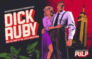 Dick Ruby and the Case of the Little Green Men