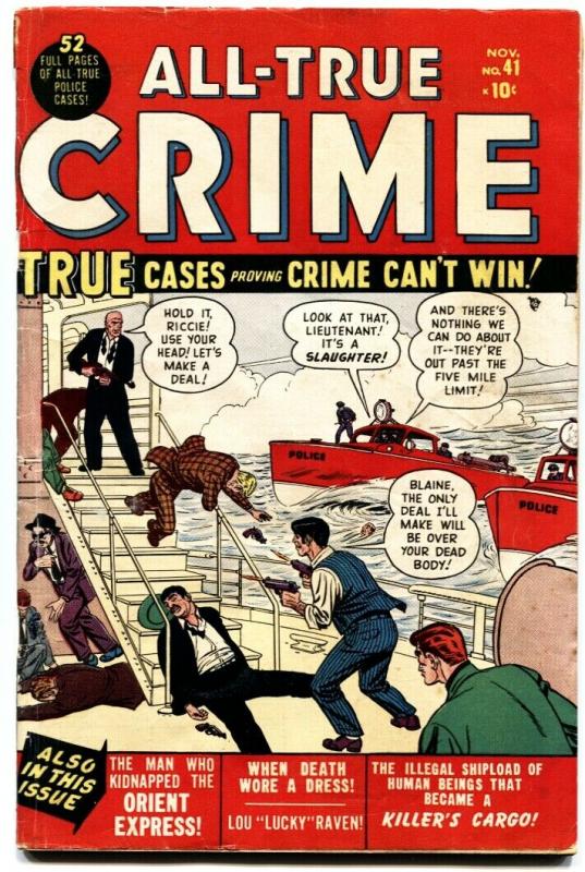 ALL-TRUE CRIME CASES #41-MARVEL PRE-CODE VIOLENCE-ORIENT EXPRESS-1950