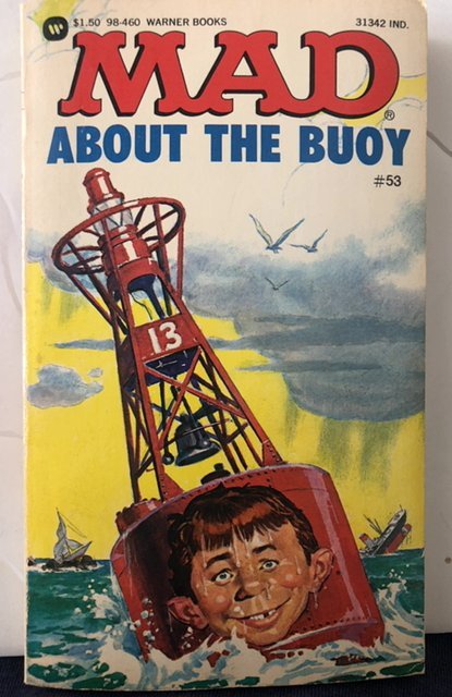 Mad About the Buoy (1980)let‘s  Get MAD!! C all my disparate tomes!!