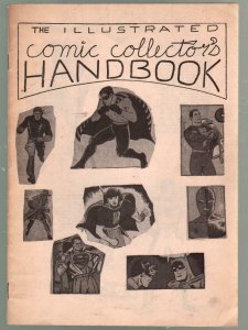 Illustrated Comic Collector's Handbook #1 1960's-SFCA-G.B. Love-R Miller-VG/FN