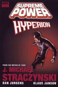 Supreme Power: Hyperion  Trade Paperback #1, NM (Stock photo)