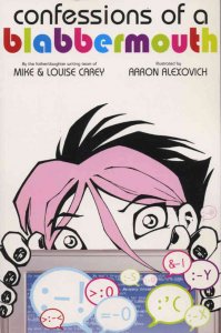 Confessions of a Blabbermouth #1 VF ; Minx | Mike Carey