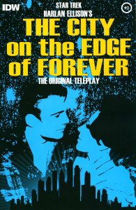 Star Trek: Harlan Ellison's the City on the Edge of Forever #3 VF/NM ; IDW