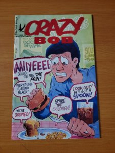 Crazy Bob #2 ~ NEAR MINT NM ~ 1991 Blackbird Comics