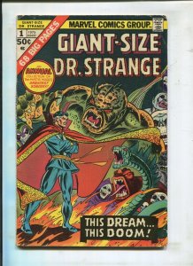 GIANT-SIZE DR.STRANGE #1 - THIS DREAM ... THIS DOOM! - (6.0) 1975