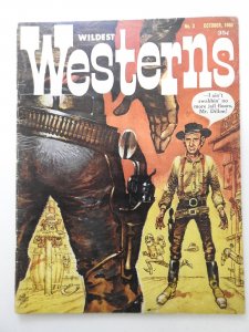 Wildest Westerns #3 Tales of Ole West Shows!! Solid VG Condition!