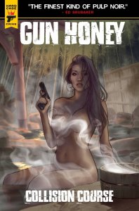 GUN HONEY COLLISION COURSE #2 CVR F ROBECK (PRESALE 6/12/24)