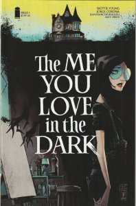 The Me You Love In The Dark # 1 Cover A NM Image Studios [O4]