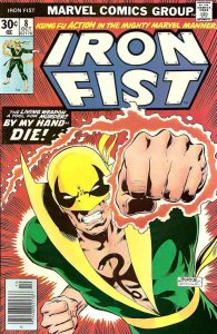 Iron Fist #8 FAIR ; Marvel | low grade comic Chris Claremont John Byrne