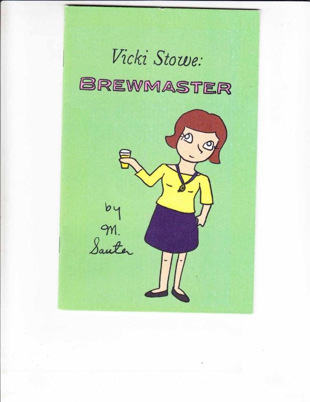 Vicki Stowe: Brewmaster #1 VF/NM ladies of craft beer mini comic M. SAUTER 2011