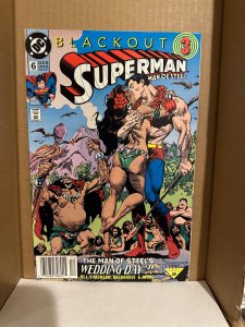 Superman: The Man of Steel #6 RARE NEWSSTAND (1991) DC Comics