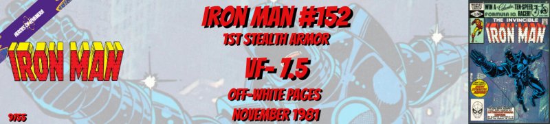 Iron Man 152 VF- 7.5 1st Stealth Armor Marvel 1981