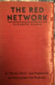 The red network, dilling,1936,345p-this book names names!