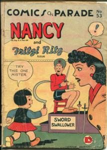 Comics on Parade #53 1946-Nancy-Fritzi Rich-Ernie Bushmiller-spicy art-FR