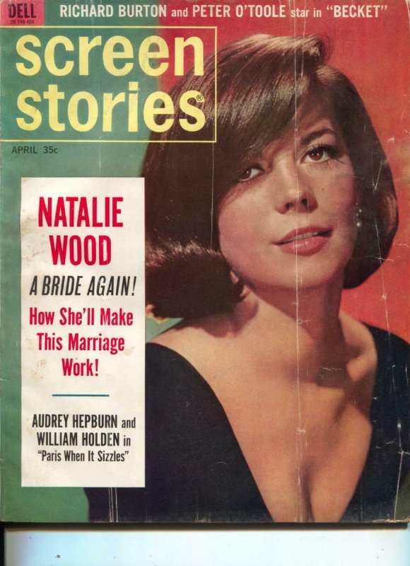 Screen Stories-Natalie Wood-Richard Burton-Peter O'Toole-April-1964