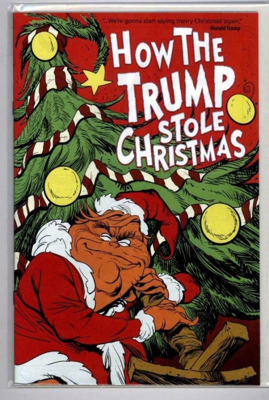 HOW the TRUMP Stole Christmas #1, NM, President Trump, Grinch, Xmas, 2018 