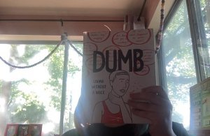 Dumb: Living Without A Voice