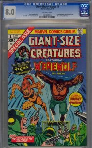 GIANT-SIZE CREATURES #1 CGC 8.0 FIRST TIGRA FORMERLY CAT WEREWOLF BY NIGHT STORY