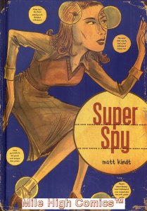 SUPER SPY GN (2007 Series) #1 HC 2ND PRT Near Mint