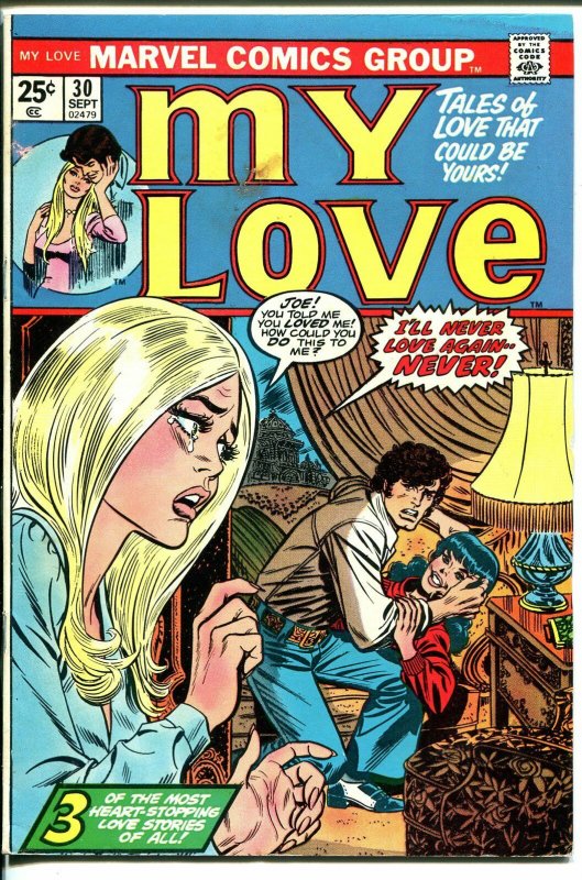 My Love #30 1974-Marvel-romance stories-Jack Katz-Gene Colan-VG-