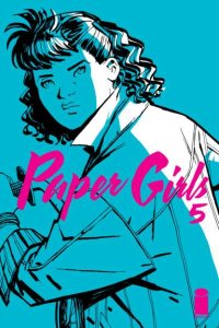 Paper Girls #5, NM + (Stock photo)