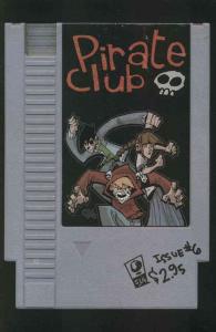 Pirate Club #6 VF ; Slave Labor