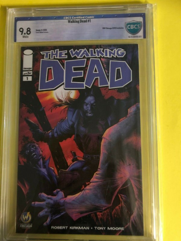 THE WALKING DEAD #1 CBCS 9.8 WHITE 8/2015 / WW CHICAGO 2015 EXCLUSIVE 