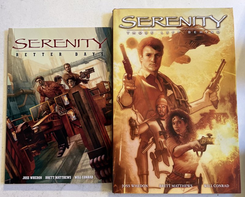 Serenity Those Left Behind (2007, Hardcover) + Better Days (2008 Tpb) 9781593078461