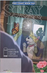Stray Dogs FCBD 2021  9.0 (our highest grade)
