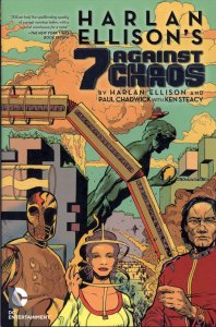 7 Against Chaos (Harlan Ellison's ) HC #1 VF/NM ; DC | Hardcover