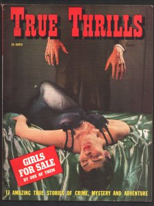 True Thrills Magazine #1 1941-Girls for Sale-1st issue.-Strangulation cover-H...