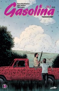 Gasolina (2017) #1 VF/NM Ashcan + 1st Printing + 2nd Print Image Comics