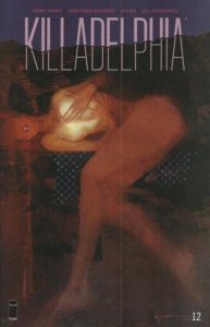 Killadelphia #12 Cover C Bill Sienkiewicz Variant Cover NM