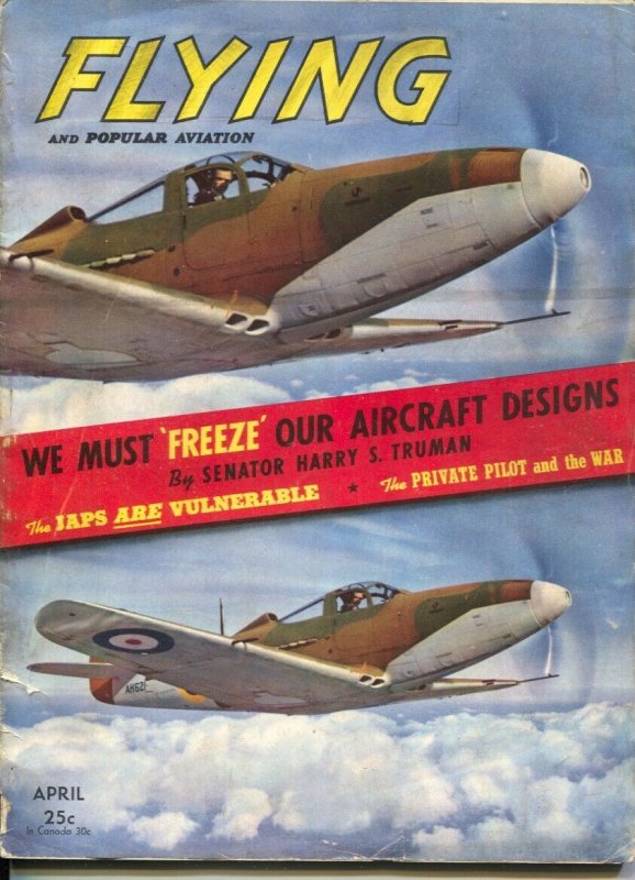 Flying 4/1942-Ziff-Davis-WWII era-aircraft pix & info-Harry S Truman article-VG