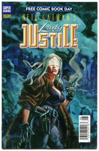 LADY JUSTICE, NM, FCBD, Neil Gaiman, 2015, more Promo/items in store