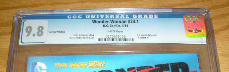 Wonder Woman #23.1 CGC 9.8 new 52 - cheetah #1 - 3-D lenticular variant - 2nd