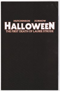 Halloween The First Death Of Laurie Strode #2 C November 2008 DDP Michael Myers