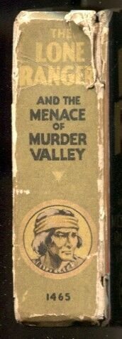 Lone Ranger and the Menace of Murder Valley Big Little Book 1938
