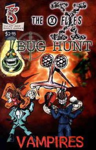 X-Flies Bug Hunt #3 FN ; Twist and Shout | X-Files Spoof
