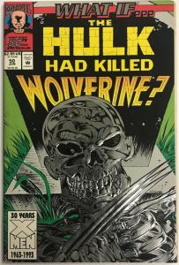 WHAT IF...#50 FN/VF 1993 HULK KILLS WOLVERINE MARVEL COMICS