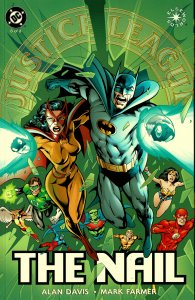 Justice League: The Nail   #1 - #3 - NM - FULL SET!