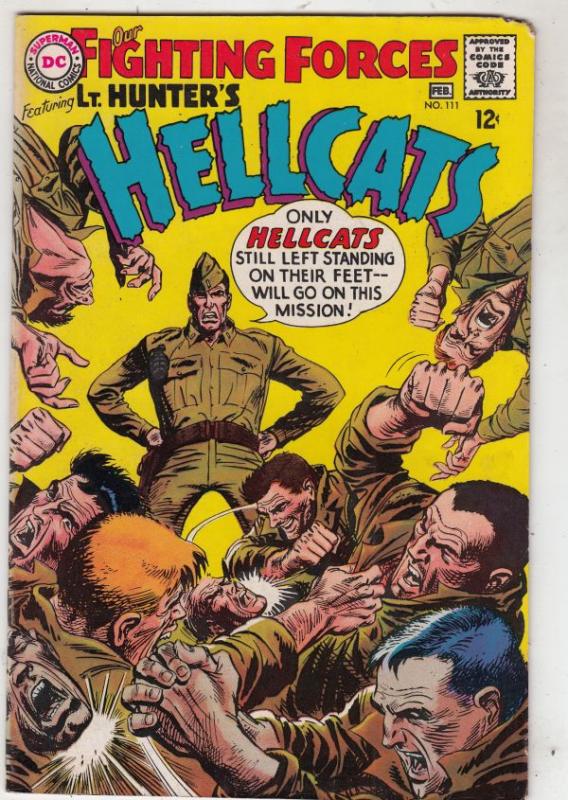 Our Fighting Forces #111 (Feb-68) FN Mid-High-Grade Lt. Hunter, the Hellcats ...