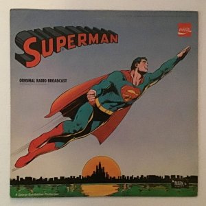 Superman: “Original Radio Broadcasts”, Record, LP, #588, 33 1/3 RPM, 12 inch