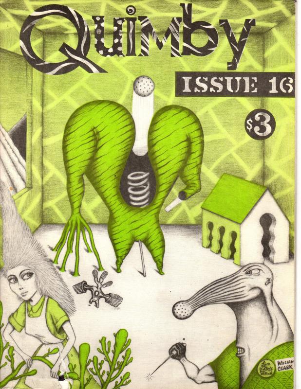 Quimby Issue 16 Edited by Geary Kaczorowski Comix by Tim Gallivan, DB Velveeta++