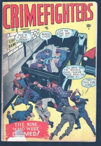 Crimefighters #3 1948-Marvel-Armored car robbery cover-Execution by hanging-A...