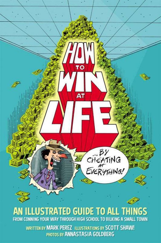 How to Win at Life by Cheating at Everything TPB #1 VF/NM ; Dark Horse | Scott S