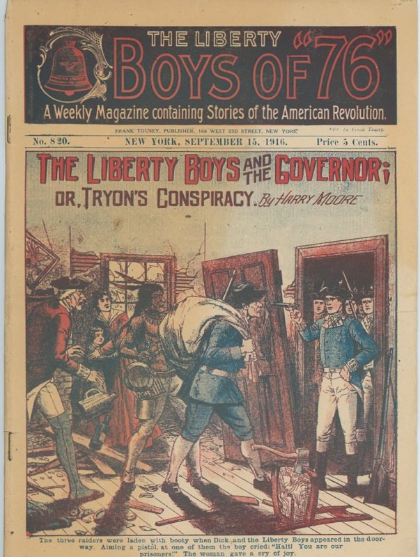 Liberty Boys of 1776 #820  From 1916!  Old time periodical!  Very Rare!