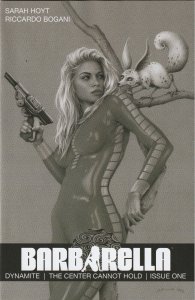 Barbarella Center Cannot Hold # 1 Variant 1:7 Cover T NM Dynamite [N7]