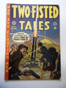 Two-Fisted Tales #29 (1952) GD/VG Condition 1 1/4 cumulative spine split